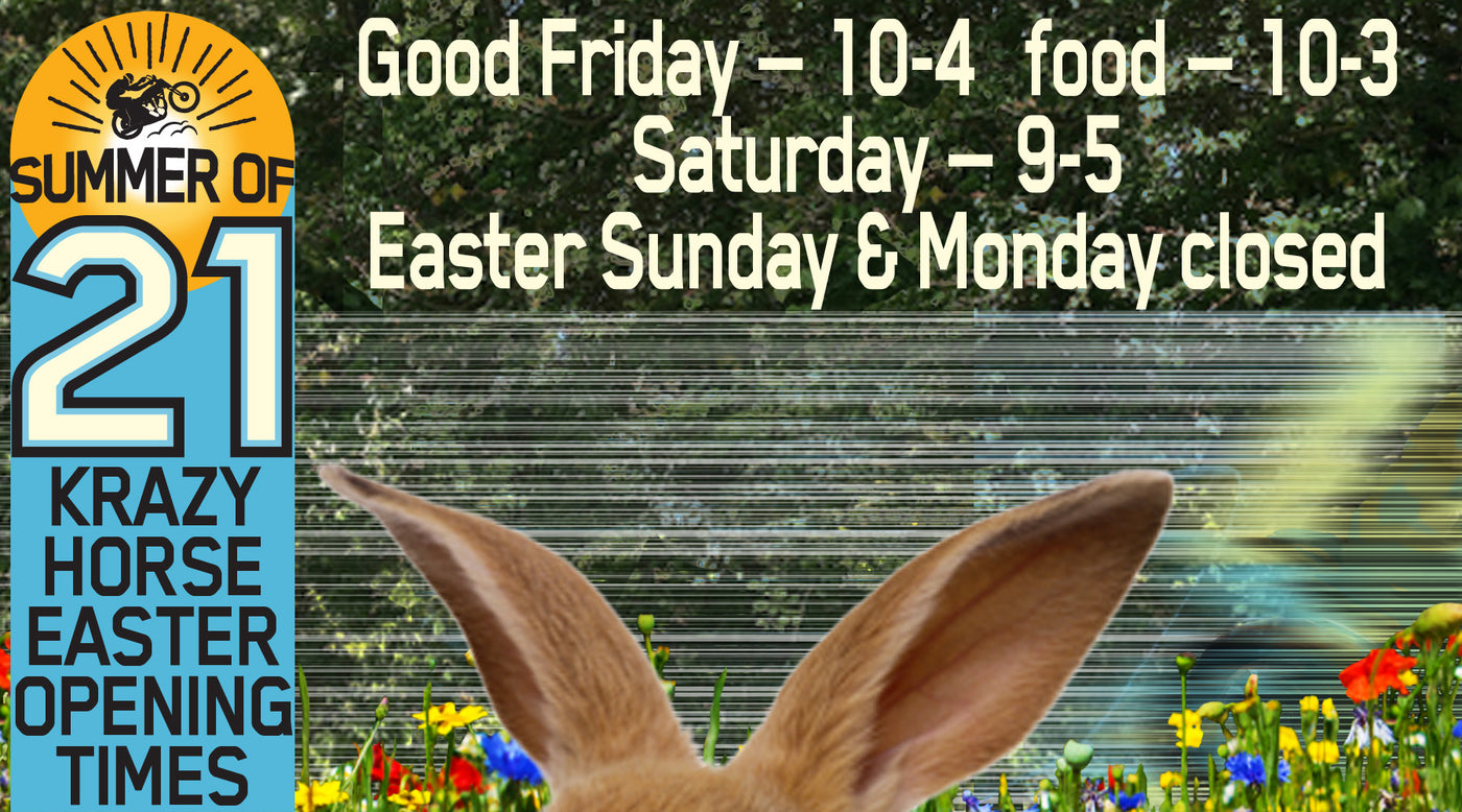 Easter Take Away Opening Hours and our Opening RoadMap