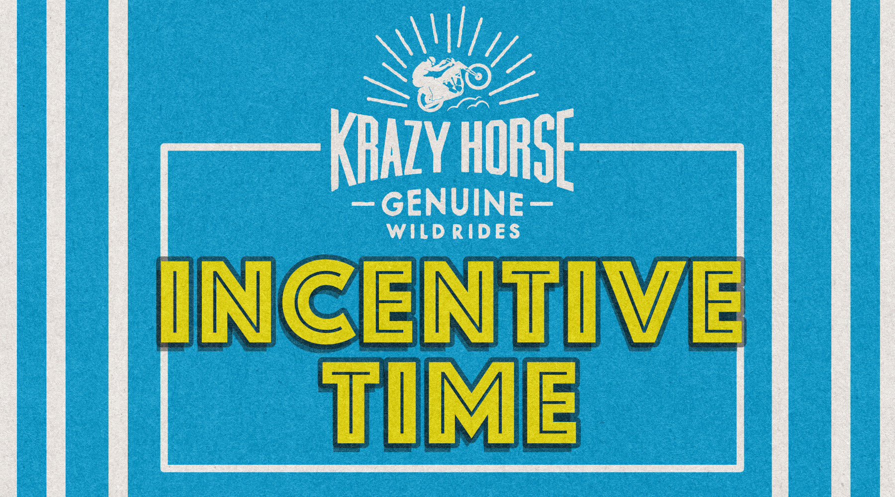 2024 Incentives are here! - Krazy Horse